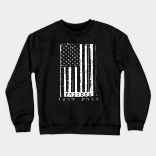 Freedom Isn't Free American Flag UPC Crewneck Sweatshirt